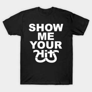 SHOW ME YOUR HITS (Funny Sports Cards Reference) T-Shirt